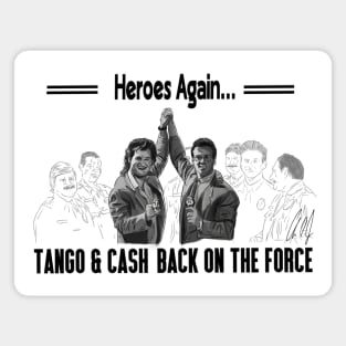 Tango and Cash: Heroes Again Magnet